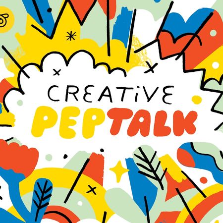 The Creative Pep Talk