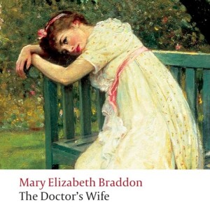 The Doctor's Wife by Mary Elizabeth Braddon