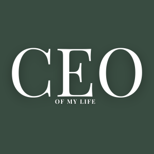 CEO of My Life